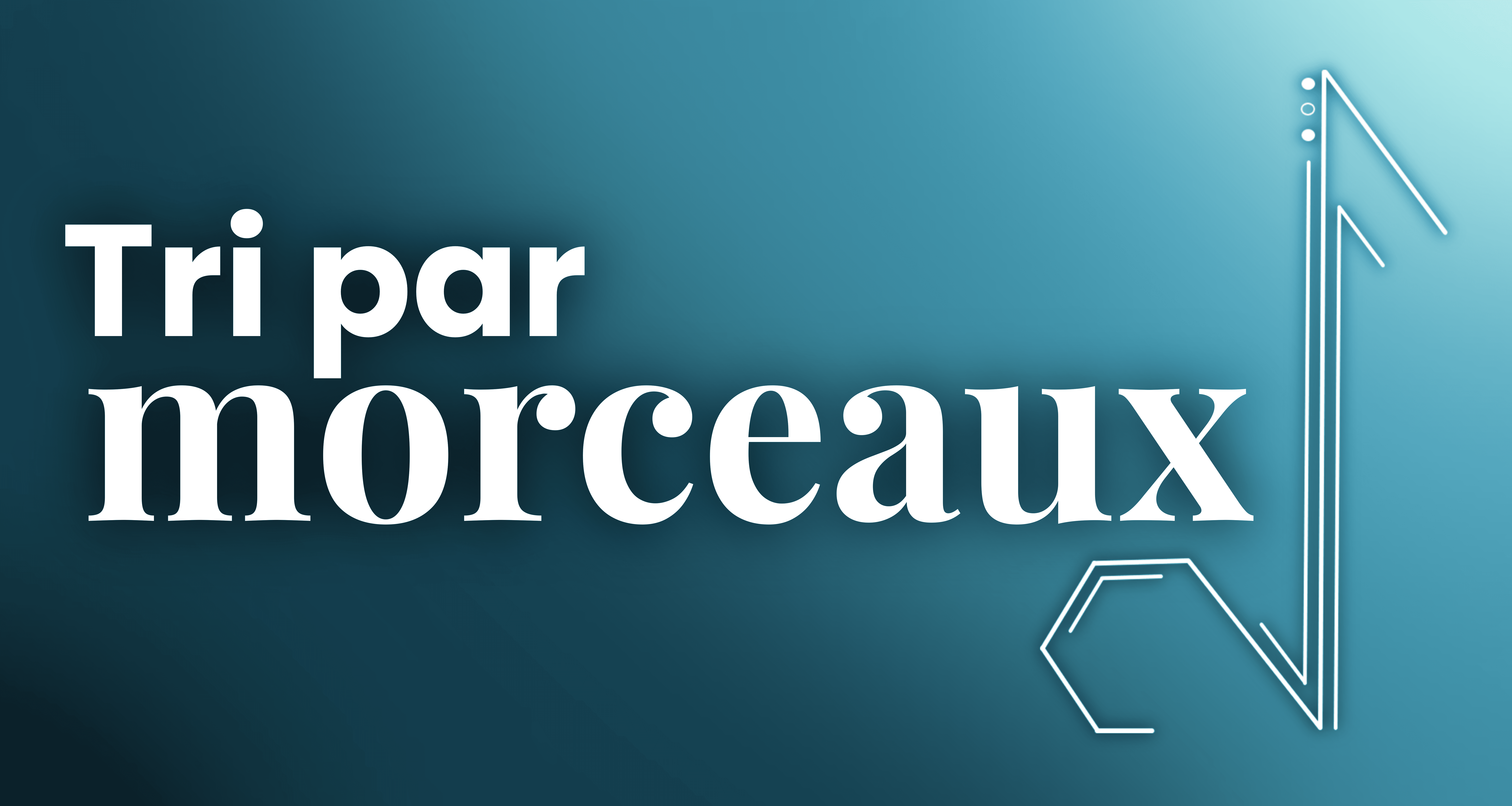 Tri par Morceau